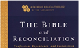 THE CATHOLIC REVIEW: The Bible and Reconciliation