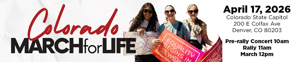COLORADO MARCH FOR LIFE