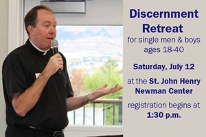 Men’s discernment retreat set for July 12 at Newman Center