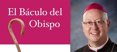 EL BÁCULO DEL OBISPO: Unidad de Vida en el Año de la Esperanza