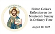 Bishop Golka's Reflection on the Nineteenth Sunday in Ordinary Time