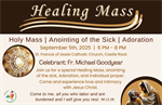 Healing Mass - Holy Mass / Anointing of the Sick / Adoration