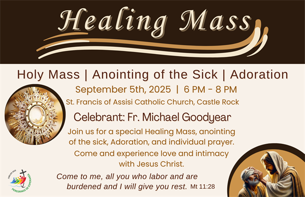 Healing Mass - Holy Mass / Anointing of the Sick / Adoration
