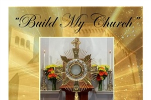 Build My Church - 24 Hour Adoration at St. Benedict's Catholic Church in Falcon