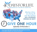 40 Days For Life - The Beginning of the End of Abortion