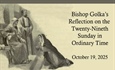 Bishop Golka's Reflection on the Twenty-Ninth Sunday in Ordinary Time