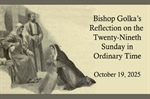 Bishop Golka's Reflection on the Twenty-Ninth Sunday in Ordinary Time