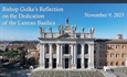 Bishop Golka's Reflection on the Dedication of the Lateran Basilica