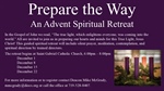 Prepare the Way - An Advent Spiritual Retreat