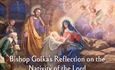 Bishop Golka's Reflection on the Nativity of the Lord - Dec. 25, 2025