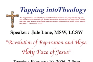 Tapping into Theology - Revolution of Reparation and Hope: Holy Face of Jesus