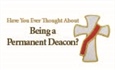 Have You Ever Thought About Being a Permanent Deacon?