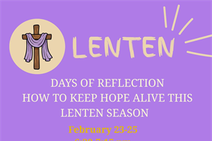 Lenten Days of Reflection - How to Keep Hope Alive this Lenten Season