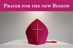 Prayer For A New Bishop