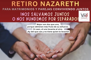 Retiro Nazareth Para Matrimonios Y Parejas Conviviendo Juntos