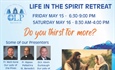 Life in the Spirit Retreat - Do You Thirst for More?