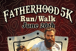 Fatherhood 5K Run/Walk sponsored by Inferno Men