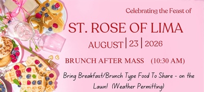 Celebrating the Feast of St. Rose of Lima Annual Brunch