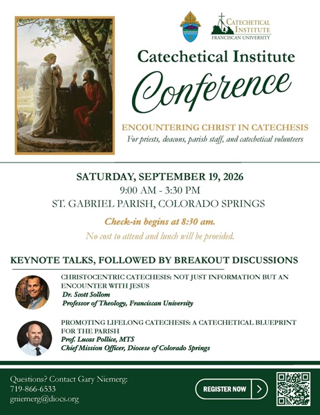 Catechetical Institute Conference: Encountering Christ in Catechesis