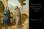 Bishop Golka's Reflection on the First Week of Lent