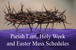 2023 PARISH LENTEN AND HOLY WEEK SCHEDULES