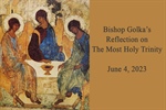 Bishop Golka's Reflection on The Most Holy Trinity