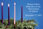 Bishop Golka's Reflection on the Third Sunday of Advent