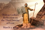 Bishop Golka's Reflection on the Third Sunday of Lent