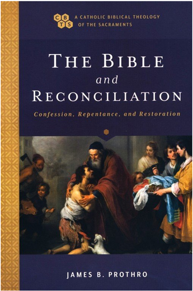 THE CATHOLIC REVIEW: The Bible and Reconciliation