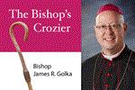 THE BISHOP'S CROZIER: Merciful and Inexhaustible Love