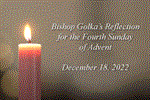 Bishop Golka's Reflection on the Fourth Week of Advent